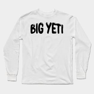 Big Yeti Long Sleeve T-Shirt